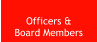Officers &  Board Members